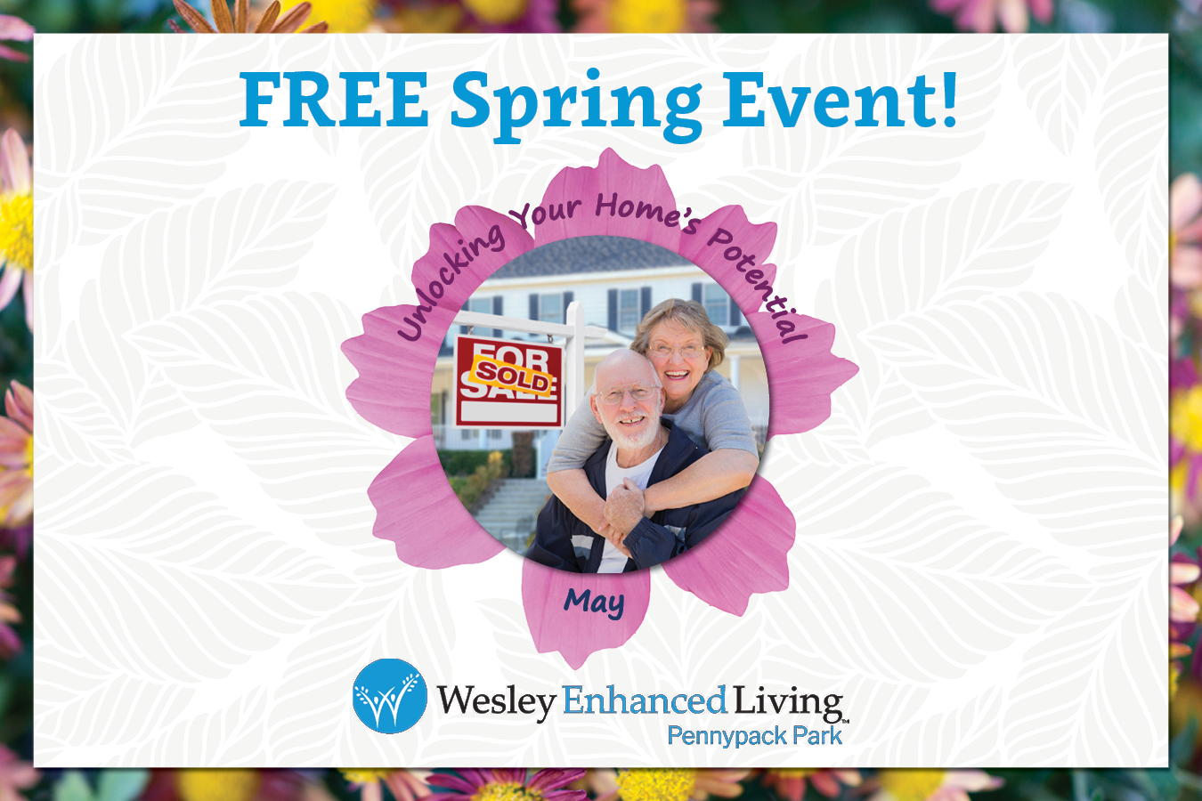 WEL Pennypack Park May Event Invite - "Unlock Your Home's Potential"
