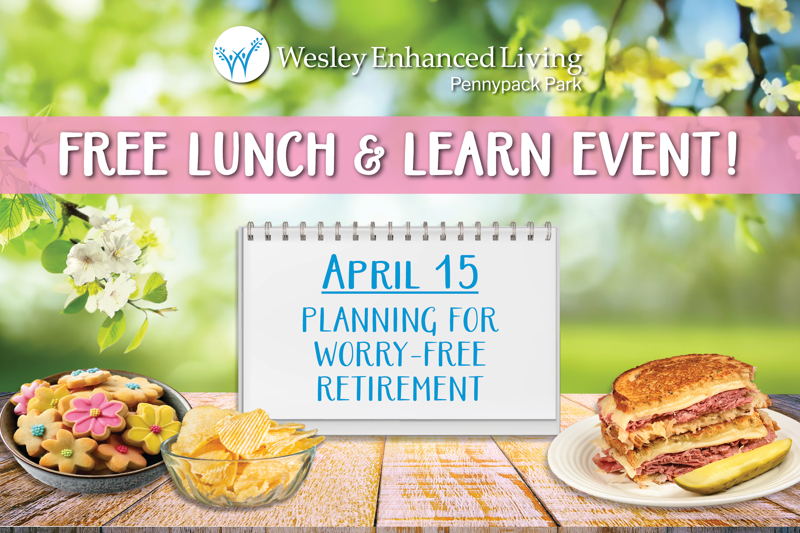 WEL Pennypack Park free spring Lunch & Learn event invite with topic "Planning for Worry-Free Retirement"