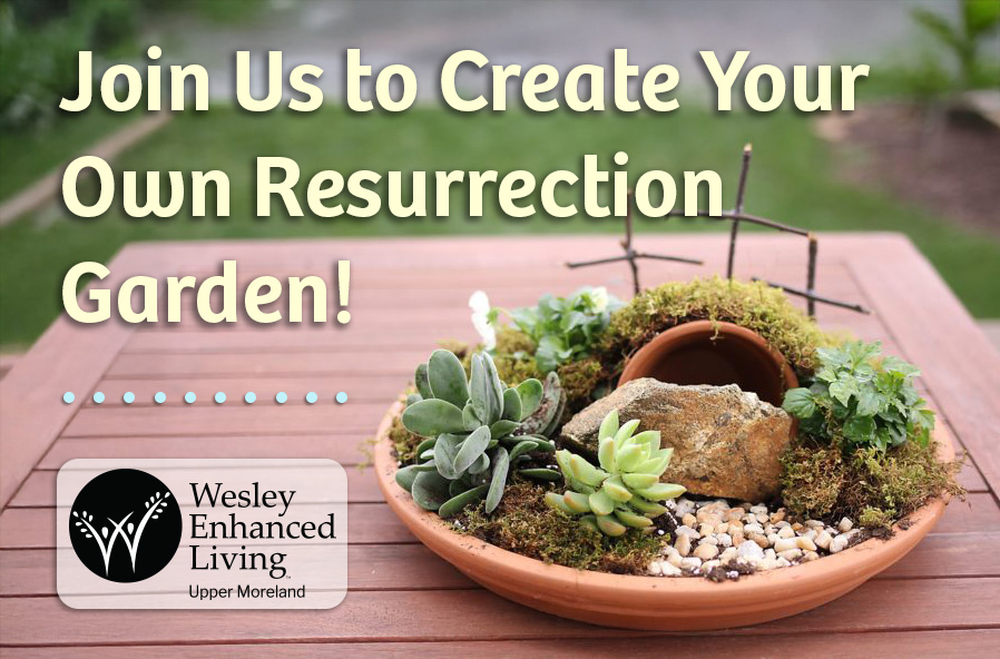 Resurrection Garden event invite for WEL Upper Moreland